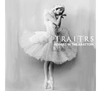 Traitrs – Horses in the Abattoir – CD – Membran