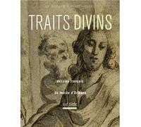 Traits divins: Dessins du musée des Beaux-Arts d’Orléans: 0