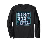 Tralalero Tralala 404 Brainrot Not Found - Funny Long Sleeve T-Shirt