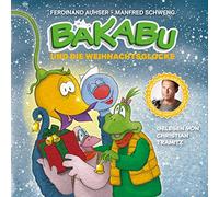 Tramitz,Christian - Bakabu und die Weihnachtsglocke