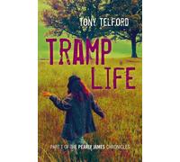 Tramp Life - Part 1 of the Pearly James Chronicles