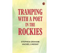 Tramping With a Poet in the Rockies