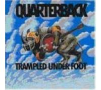 Trampled Under Foot by Quarterback