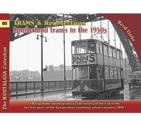 Trams & Recollections: Sunderland Trams in the 1950s: (Recollections 85)