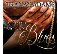 Tranay Adams A Hood Nigga's Blues Paperback Book Tranay Adams Multicolor