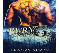 Tranay Adams Bury Me A G 2: Marked For Death Paperback Book Tranay Adams Multicolor