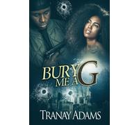 Tranay Adams BURY ME A G Paperback Book Tranay Adams Multicolor