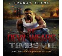 Tranay Adams THE DEVIL WEARS TIMBS 7: I Am My Sister's Keeper Paperback Book Tranay Adams Multicolor