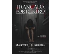 Trancada por dentro: Um mergulho sombrio nas profundezas da mente e do desespero