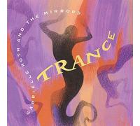 Trance by Gabrielle Roth & The Mirrors (1994-05-09)