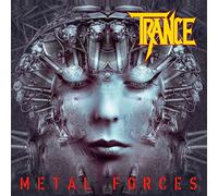 TRANCE - METAL FORCE
