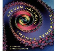 Trance-Zendance by Steven Halpern