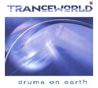 Tranceworld - Drums on Earth