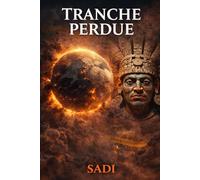 Tranche Perdue: Une nouvelle guerre commence