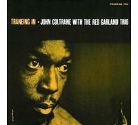 John Coltrane Red Garland Trio - Traneing In [Rudy Van Gelder edition]