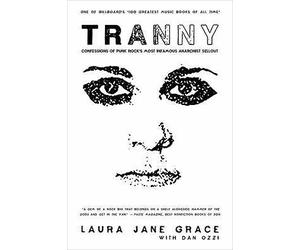 Tranny by Laura Jane Grace, Dan Ozzi