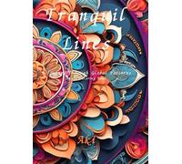 Tranquil Lines: A Journey Through Global Patterns:Adult Coloring Book