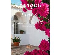 Tranquil Lines: Color the Silence:Adult Coloring Book