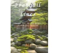 Tranquil Lines: Escape into the Zen Garden:大人の塗り絵-Adult Coloring Book