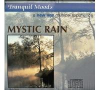 Tranquil Moods - Mystic Rain