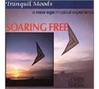 Tranquil Moods - Soaring Free