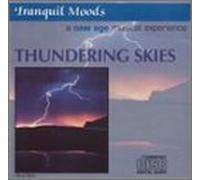 Tranquil Moods - Thundering Skies