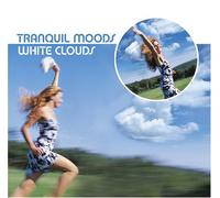 Tranquil Moods: White Clouds