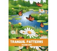 Tranquil Patterns: A Relaxing Coloring Book for Adults