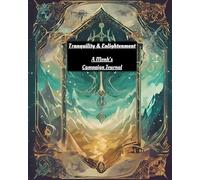 Tranquility and Enlightenment: A Monk's Campaign Journal
