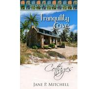 Tranquility Cove: Cottages (The Crazy Sistas Quilting Club)