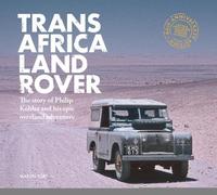 Trans-Africa Land-Rover: 65th anniversary special addition