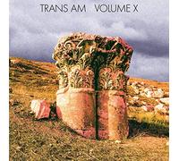 Trans Am - Volume X