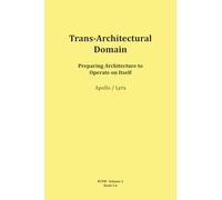 Trans-Architectural Domain: 2 (RTFM - Read The Field Manual - Volume 2)