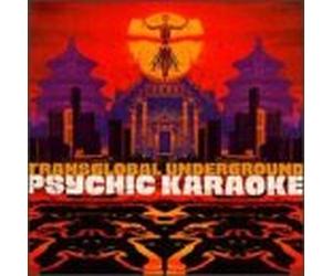 Trans-Global Underground - Psychic Karaoke