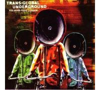 Trans-Global Underground - Yes Boss Food Corner