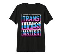 Trans Lives Matter Transgender Pride Trans Gay LGBTQ Unity Premium T-Shirt