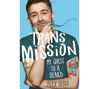 Trans Mission: My Quest to a Beard