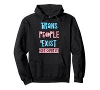 Trans People Exist Get Over It - Transgender Pride Flag Pullover Hoodie