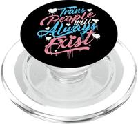 Trans People Will Always Exist Transgender Flag LGBT Pride PopSockets PopGrip for MagSafe