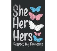 Trans Pride Flag Pronouns Trans Gift Proud Transgender Saying: Lined College Ruled Paper Journal Notebook Planner with 6x9 inches, 100 Pages