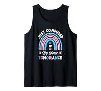 Trans Pride Just Confused by Your Ignorance Tank Top