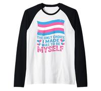Trans Pride Shirt The Only Choice I Made was Myself Raglan Baseball Tee
