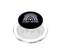Trans Quote Assume Nothing Transgender Rainbow PopSockets PopGrip for MagSafe