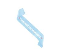 Trans Right Are Human Rights Sash Inspirational Sky Blue Sash For Trans Right