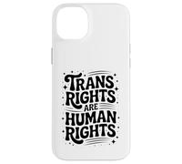 Trans Rights Are Human Rights - Bold Hand-Drawn Typography Case for iPhone 14 Plus