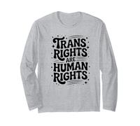 Trans Rights are Human Rights - Bold Hand-Drawn Typography Long Sleeve T-Shirt