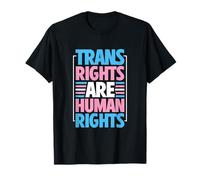 Trans Rights Are Human Rights Quote T-Shirt