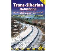 Trans-Siberian Handbook Trailblazer Guide : Trans-Siberian Railway Journey