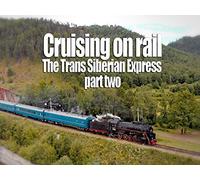 Trans Siberian Railway part 2