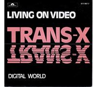 Trans-X - Living On Video ('85 Re-Mix) - Trans-X 7" 45